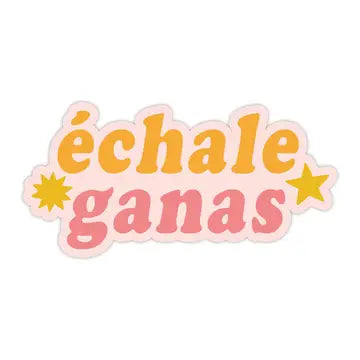 Échale ganas sticker